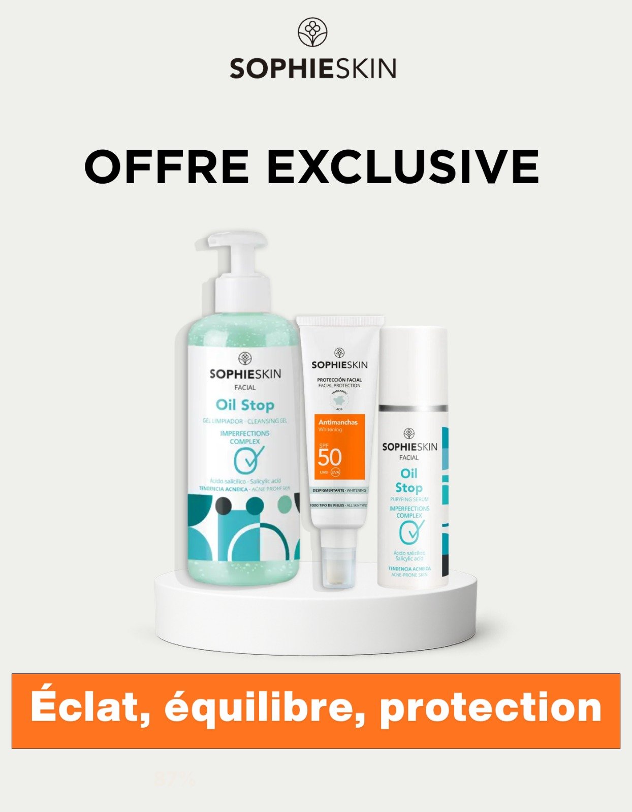 Sophieskin Routine  Oil Stop Gel + Ecran Solaire  + Oil Stop Serum